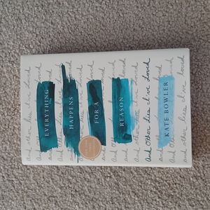 EVERYTHING HAPPENS FOR A REASON